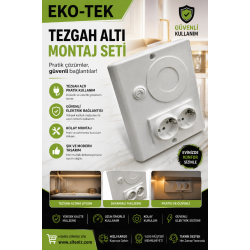 EKO-TEK Tezgah Altı Montaj Seti – Pratik ve Güvenli Elektrik Çözümü
